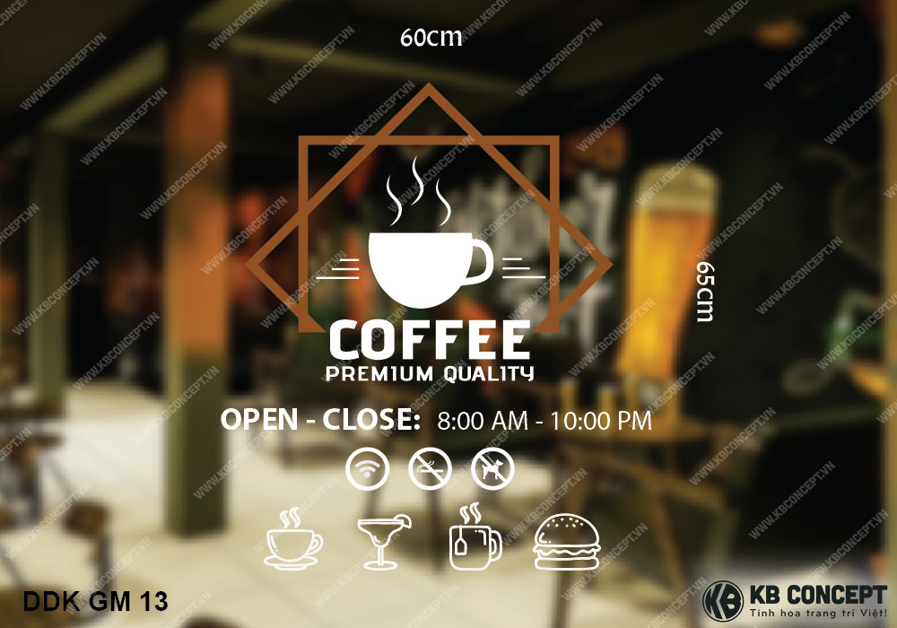 Decal giờ mở cửa COFFE PREMIUM QUALITY